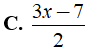 Kết quả của phép tính (x^2 -25) : 2x +10/ 3x-7 (ảnh 6)