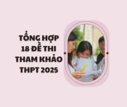 Đề Thi Tham Khảo Ôn Thi Tốt Nghiệp THPT Môn Địa Lý form 2025